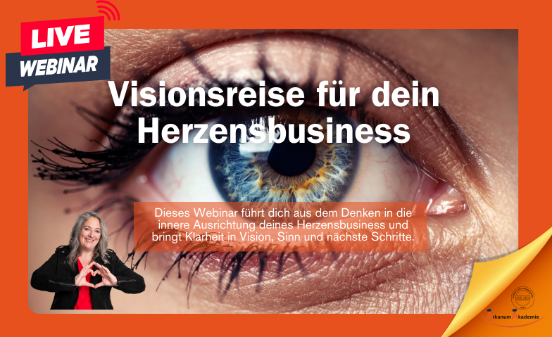 Visionsreise für dein Herzensbusiness
